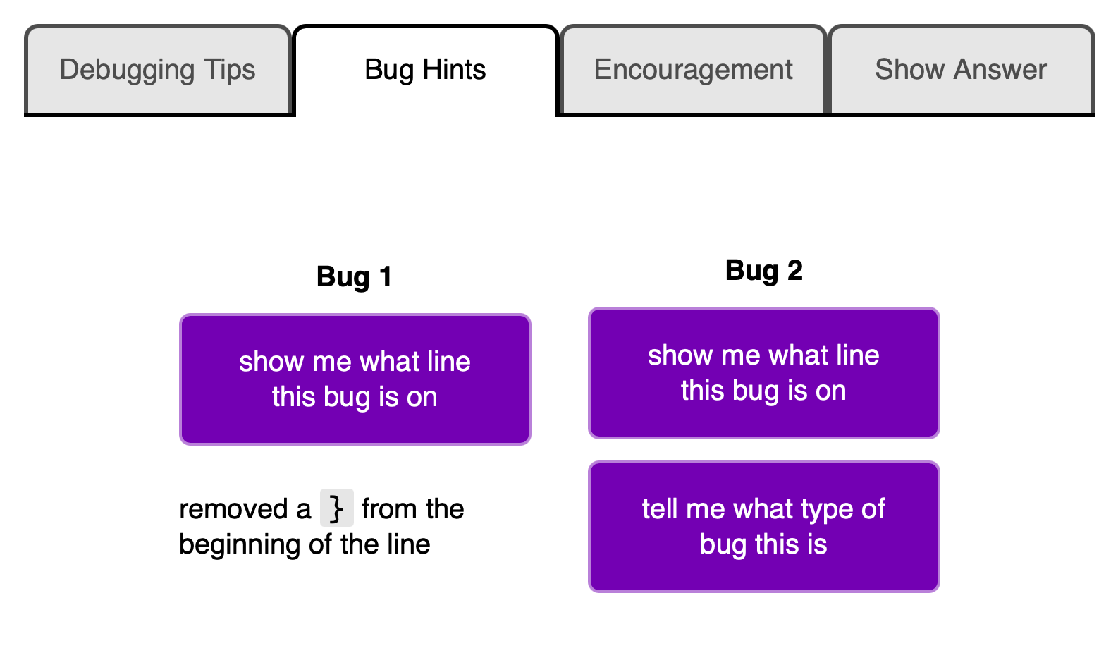 the Debug Trainer app on the “Bug Hints” tab with one hint showing that says “removed a `}` from the beginning of the line”